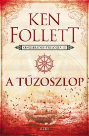 Kniha A tűzoszlop - Ken Follett