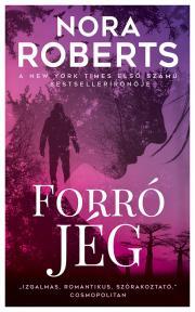 Kniha Forró jég - Nora Roberts