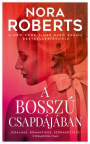 A bosszú csapdájában - Nora Roberts kúpite na Panta Rhei