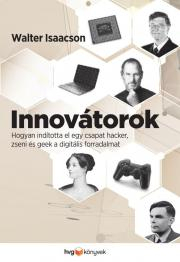 Innovátorok - Walter Isaacson