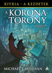 Kniha A Koronatorony - Sullivan Michael J.