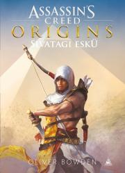 Assassin's Creed: Sivatagi eskü - Oliver Bowden