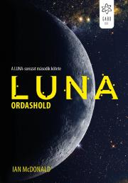 Kniha Luna: Ordashold - Ian McDonald