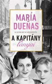 Kniha A Kapitány lányai - María Dueňas