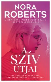 Kniha A szív útjai - Nora Roberts
