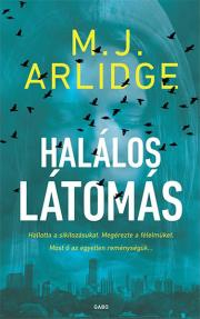 Kniha Halálos látomás - Arlidge M. J.
