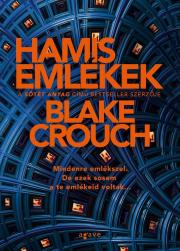 Hamis emlékek - Blake Crouch kúpite na Panta Rhei