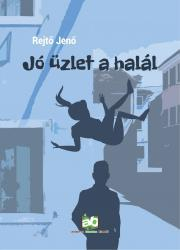 Jó üzlet a halál - Jenő Rejtő kúpite na Panta Rhei