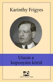 Utazás a koponyám körül - Frigyes Karinthy kúpite na Panta Rhei