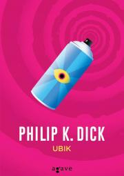 Kniha Ubik - K. Dick Philip