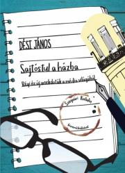Kniha Sajtóstul a házba - János Dési