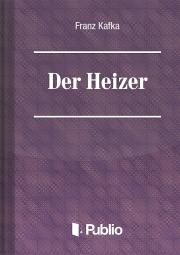Kniha Der Heizer - Franz Kafka