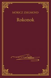 Rokonok - Zsigmond Móricz kúpite na Panta Rhei