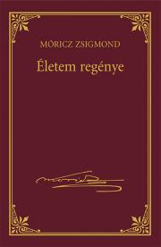 Életem regénye - Zsigmond Móricz kúpite na Panta Rhei