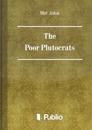 Kniha The Poor Plutocrats - Mór Jókai