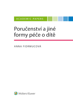 Kniha Poručenství a jiné formy péče o dítě - Anna Fidrmucová