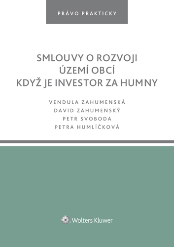 Smlouvy o rozvoji území obcí. Když je investor za humny