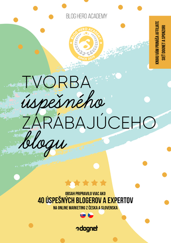 Kniha Tvorba úspešného zarábajúceho blogu