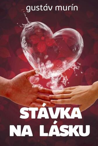 Kniha Stávka na lásku - Gustáv Murín