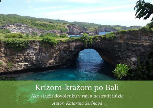 Kniha Krížom-krážom po Bali - Katarína Serinová