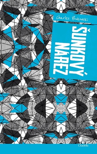 Kniha Šunkový nárez - Charles Bukowski