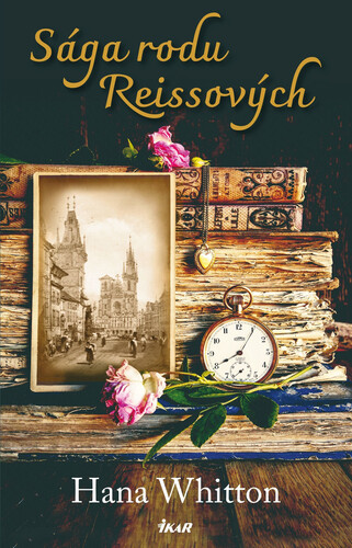Kniha Sága rodu Reissových - Hana Whitton