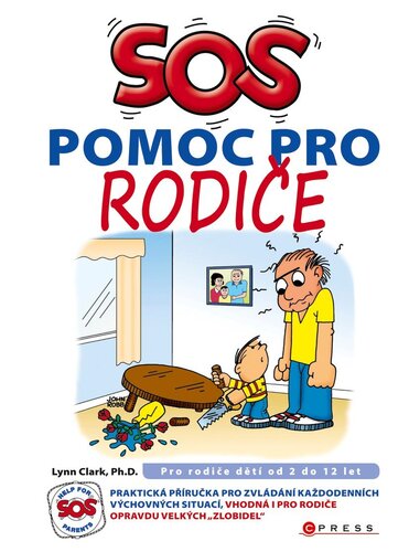 Kniha SOS pomoc pro rodiče - Lynn Clark