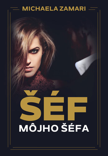 Kniha Šéf môjho šéfa - Michaela Zamari