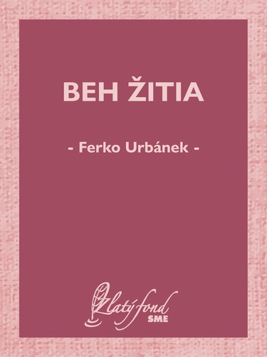 Kniha Beh žitia - Ferko Urbánek