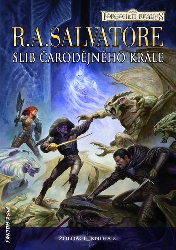 Kniha Slib Čarodějného krále - R.A. Salvatore