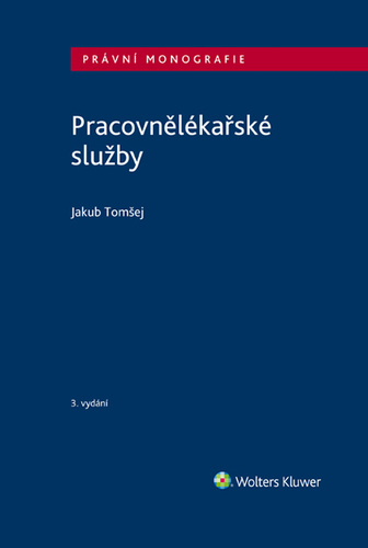 Pracovnělékařské služby, 3. vydání - Jakub Tomšej