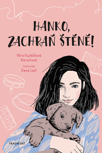 Kniha Hanko, zachraň štěně! - Věra Hudáčková Barochová