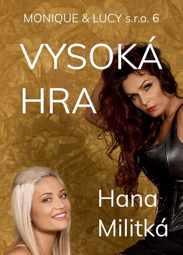 Kniha Monique & Lucy s.r.o. 6 - Hana Militká