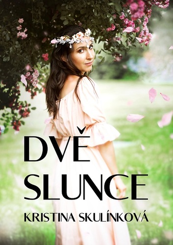 Kniha Dvě slunce - Kristina Skulínková