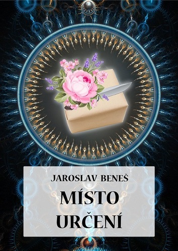 Kniha Místo určení - Jaroslav Beneš