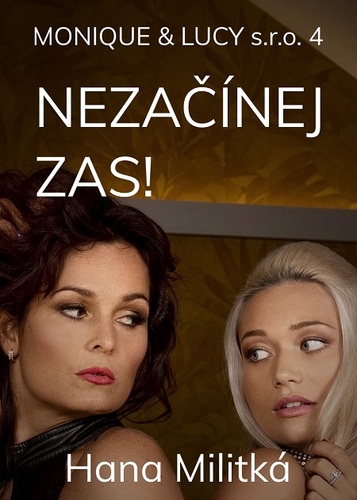 Kniha Monique & Lucy s.r.o. 4 - Hana Militká