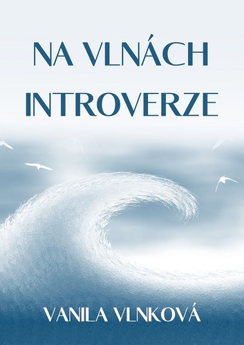 Kniha Na vlnách introverze - Vanila Vlnková