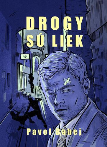 Kniha Drogy sú liek - Pavol Babej