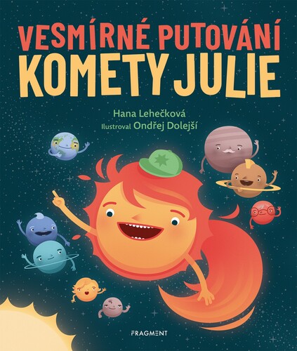 Kniha Vesmírné putování komety Julie - Hana Lehečková
