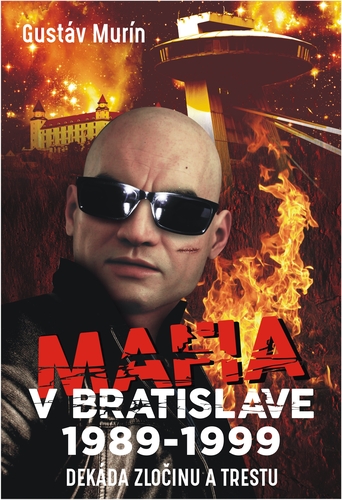 Mafia v Bratislave - Gustáv Murín