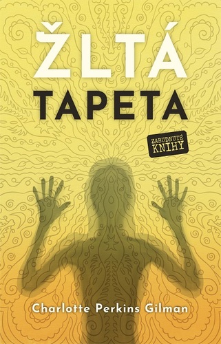 Kniha Žltá tapeta - Gilman Perkins Charlotte