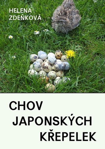 Kniha Chov japonských křepelek - Helena Zdeňková
