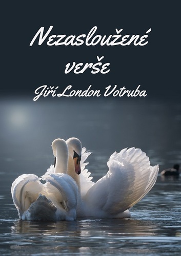 Kniha Nezasloužené verše - Jiří London Votruba