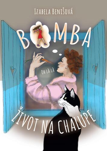 Kniha Bomba život na chalupe - Izabela Benišová