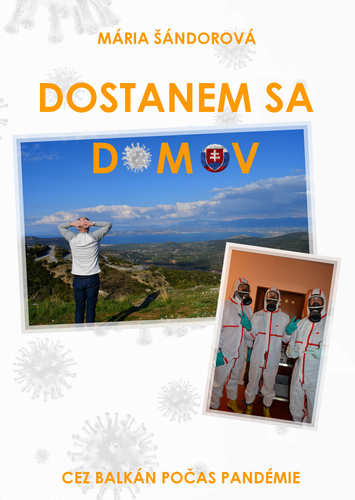 Kniha Dostanem sa domov - Mária Šándorová