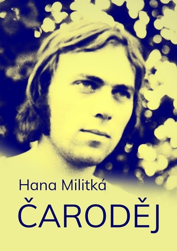 Kniha Čaroděj - Hana Militká