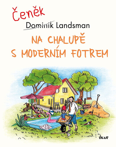 Kniha Na chalupě s moderním fotrem - Dominik Landsman