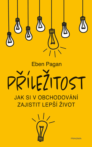 Kniha Příležitost - Eben Pagan