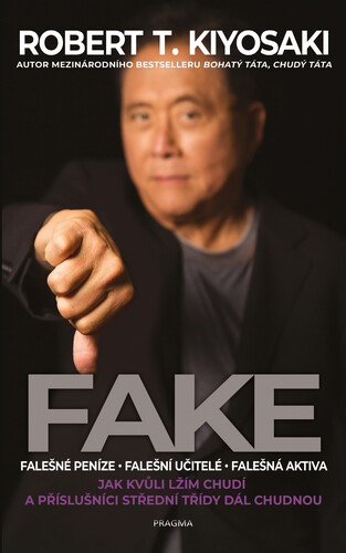 Kniha Fake (český jazyk) - Robert T. Kiyosaki