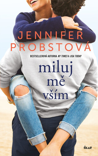 Kniha Miluj mě vším - Jennifer Probstová